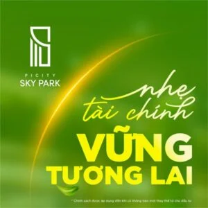 sở hữu Picity Sky Park nhẹ thanh toán vũng tương lai