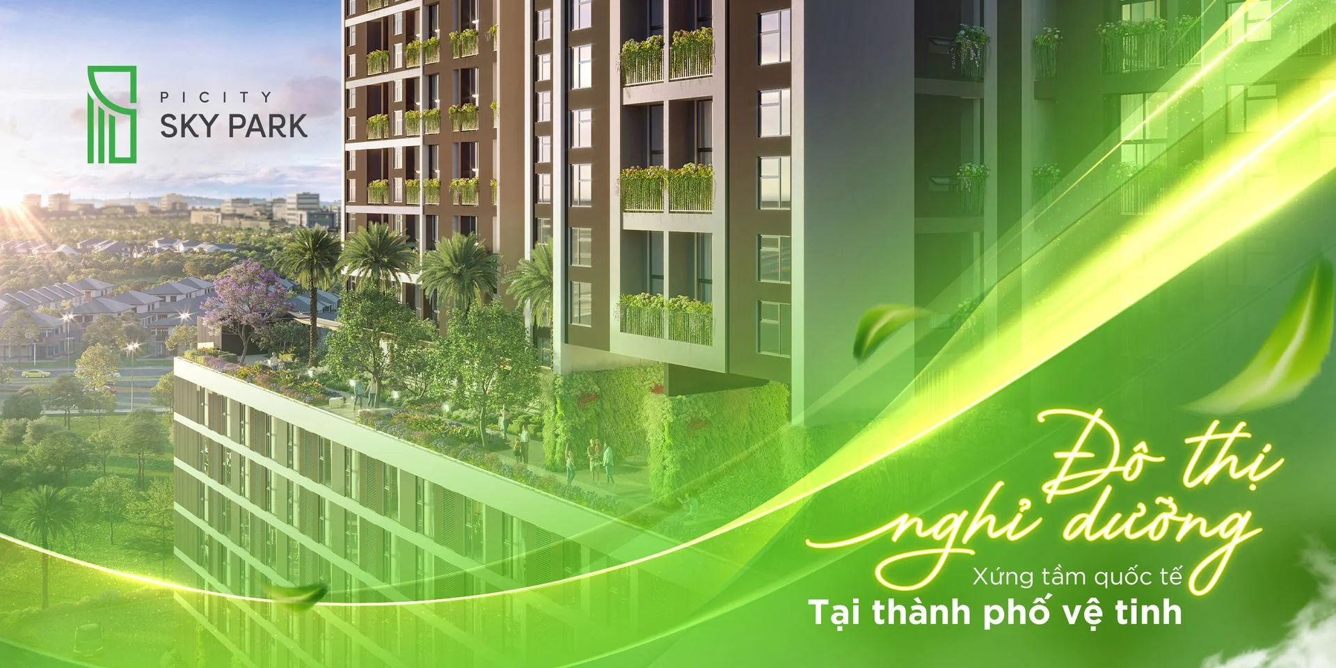 picity sky park CHECK-IN ĐÔ THỊ NGHỈ DƯỠNG XỨNG TẦM QUỐC TẾ TẠI THÀNH PHỐ VỆ TINH