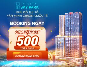 Booking Picity Bình Dương chia vận may 500 triệu