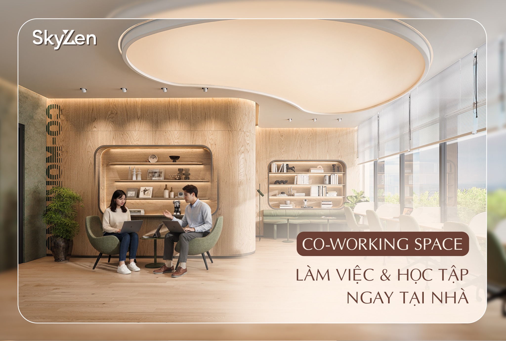 SkyZen làm việc và học tập ngay tại nhà SkyZen làm việc và học tập ngay tại nhà