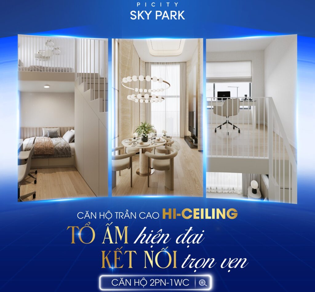 Căn hộ cao trần 2PN1WC Picity Sky Park
